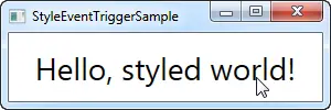 [WPF系列]-基础系列 Trigger, DataTrigger & EventTrigger